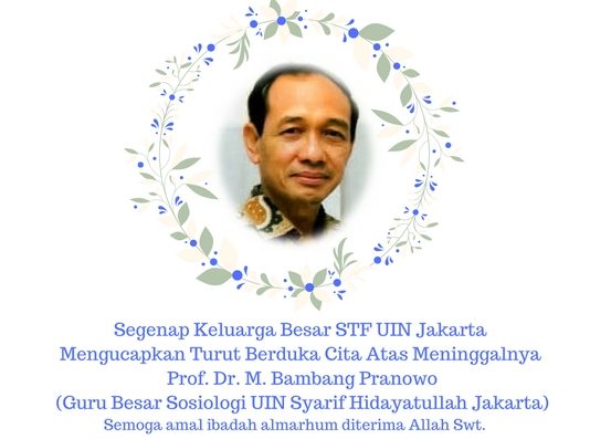 STF Mengucapkan Duka Cita Atas Meninggalnya Prof. Dr. M. Bambang Pranowo