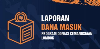Laporan Donasi Masuk Program Donasi Kemanusiaan Lombok Per 20 Agustus 2018