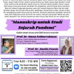 OPEN MINDS: A Public (online) Discussion Series. ”MANUSKRIP UNTUK STUDI SEJARAH PANDEMI”