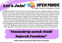 OPEN MINDS: A Public (online) Discussion Series. ”MANUSKRIP UNTUK STUDI SEJARAH PANDEMI”