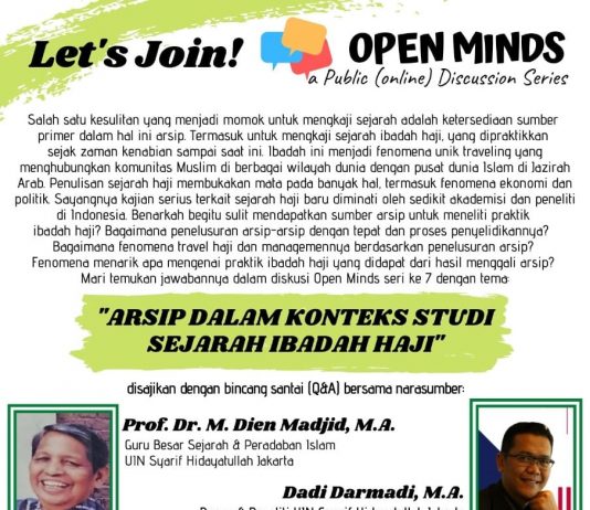 OPEN MINDS: A Public (online) Discussion Series. ”ARSIP DALAM KONTEKS STUDI SEJARAH IBADAH HAJI”
