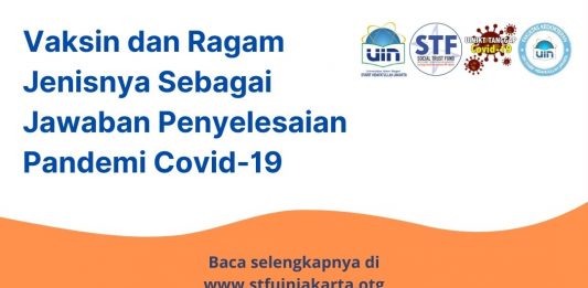 Vaksin dan Ragam Jenisnya Sebagai Jawaban Penyelesaian Pandemi Covid-19
