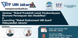 Seminar “Wakaf Produktif untuk Pemberdayaan Ekonomi Disabilitas dan Perempuan” & Launching “Waqf Endowment UIN Syarif Hidayatullah Jakarta”