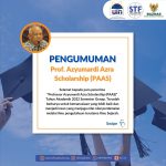Pengumuman Penerima Professor Azyumardi Azra Scholarship (PAAS) Tahun Akademik 2022