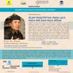 Shortcourse Bispro Pertemuan #2 “Islam Wasathiyah: Masa Lalu, Masa Kini, dan Masa Depan”