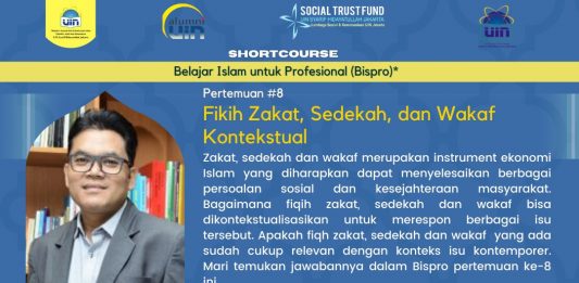 Shortcourse Bispro Pertemuan #8 “Fiqih Zakat, Sedekah, dan Wakaf Kontekstual”
