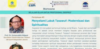 Shortcourse Bispro Pertemuan #3 “Menyelami Lubuk Tasawuf: Modernisasi dan Spiritualitas”