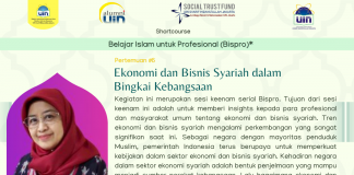 Shortcourse Bispro Pertemuan #6 “Ekonomi dan Bisnis Syariah dalam Bingkai Kebangsaan”