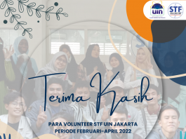 Terima Kasih Para Volunteer STF UIN Jakarta Periode Februari-April 2022