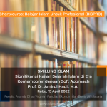 Smiling Islam: Signifikansi Kajian Sejarah Islam di Era Kontemporer dengan Soft Approach