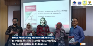 Trust Publishing Meluncurkan Buku Towards Action: Islamic Philanthropy for Social Justice in Indonesia