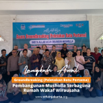 Groundbreaking (Peletakan Batu Pertama) Musholla Serbaguna Rumah Wakaf Wirausaha