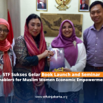 STF Sukses Gelar Book Launch and Seminar “Enablers for Muslim Women Economic Empowerment”