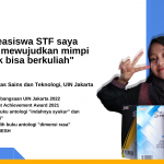 Berkat Beasiswa STF saya bisa terus mewujudkan mimpi saya untuk bisa berkuliah
