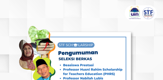 Pengumuman Seleksi Berkas STF Scholarship Tahun Akademik 2023 Semester Genap