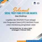 Alhamdulillah STF telah resmi menjadi Unit Pengumpul Zakat (UPZ) BAZNAS Pusat