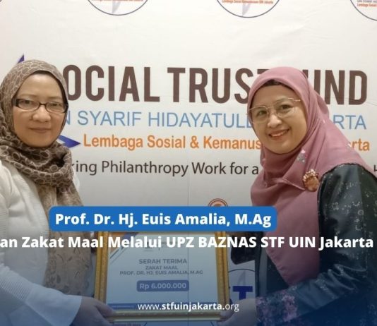 Prof. Dr. Hj. Euis Amalia, M.Ag Salurkan Zakat Maal Melalui UPZ BAZNAS STF UIN Jakarta