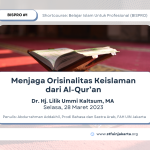 Menjaga Orisinalitas Keislaman dari Al-Qur’an