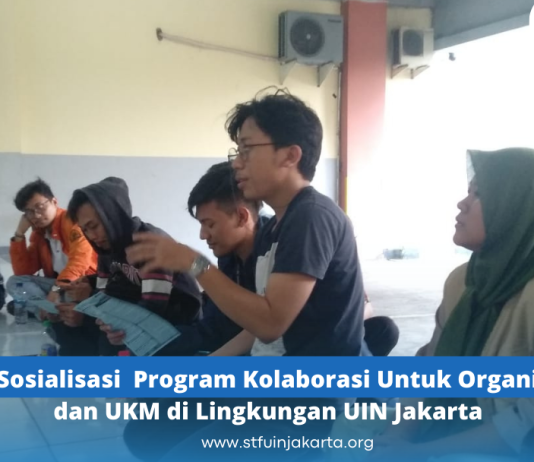 STF Sosialisasi Program Kolaborasi untuk Organisasi dan UKM di Lingkungan UIN Jakarta