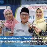 Kolaborasi Pendistribusian Qurban Kaleng UIN-Qu Syahid