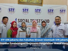 STF dan Fakultas Dirasat Islamiyah UIN Jakarta Sepakat Tandatangani Kerjasama Pengelolaan Wakaf Uang