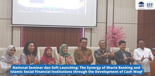 National Seminar dan Soft Launching: The Synergy of Sharia Banking and Islamic Social Financial Institutions through the Development of Cash Waqf