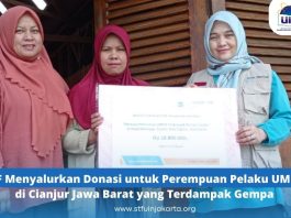 STF UIN Jakarta Salurkan Donasi untuk para Perempuan Pelaku UMKM Terdampak Gempa Cianjur, Berbagai Dinamika UMKM Demi Bertahan