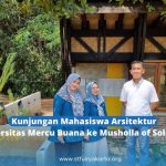 Kunjungan Mahasiswa Arsitektur Universitas Mercu Buana ke Musholla of Solidarity