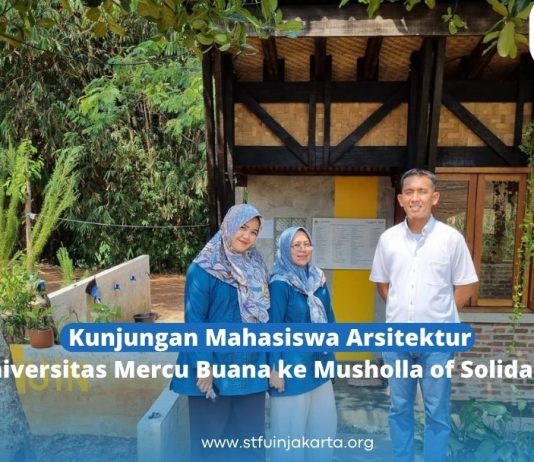 Kunjungan Mahasiswa Arsitektur Universitas Mercu Buana ke Musholla of Solidarity