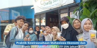 Praktik Kewirausahaan Mahasiswa Ekonomi dan Bisnis (FEB) UIN Jakarta X STF Jakarta