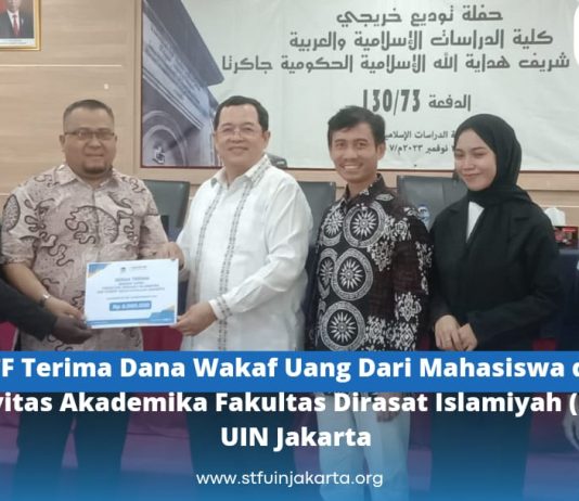STF Terima Dana Wakaf Uang Dari Mahasiswa dan Civitas Akademika Fakultas Dirasat Islamiyah (FDI) UIN Jakarta