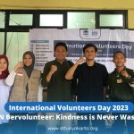 International Volunteers Day 2023, UIN Bervolunteer: Kindness is Never Wasted