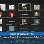 Kajian Ramadhan STF #3: Kontribusi Perempuan Terkait Krisis Kemanusiaan Dalam Perspektif Islam