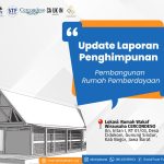 Update Laporan Penghimpunan Pembangunan Rumah Pemberdayaan