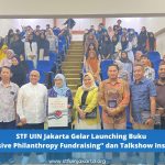 STF UIN Jakarta Gelar Launching Buku ”Inclusive Philanthropy Fundraising” dan Talkshow Inspiratif