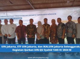UIN Jakarta, STF UIN Jakarta, dan IKALUIN Jakarta Selenggarakan Kegiatan Qurban UIN-QU Syahid 1445 H/ 2024 M