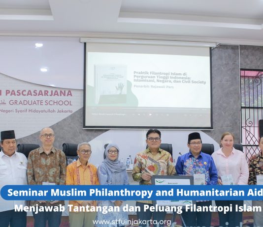 Seminar Muslim Philanthropy and Humanitarian Aid: Menjawab Tantangan dan Peluang Filantropi Islam Terkini