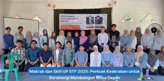 Makrab dan Skill UP STF 2025: Perkuat Keakraban untuk Bersinergi Membangun Masa Depan