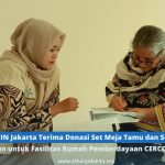 STF UIN Jakarta Terima Donasi Set Meja Tamu dan Set Meja Makan untuk Fasilitas Rumah Pemberdayaan CERCONDESO
