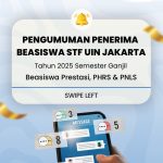 Pengumuman Hasil Seleksi Beasiswa STF UIN Jakarta Semester Ganjil 2025