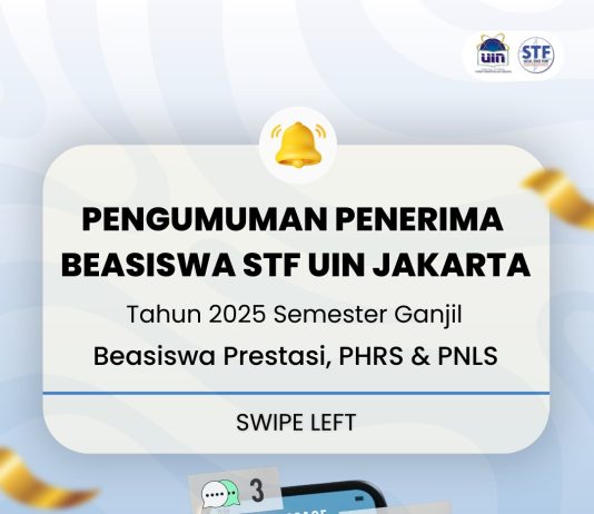 Pengumuman Hasil Seleksi Beasiswa STF UIN Jakarta Semester Ganjil 2025