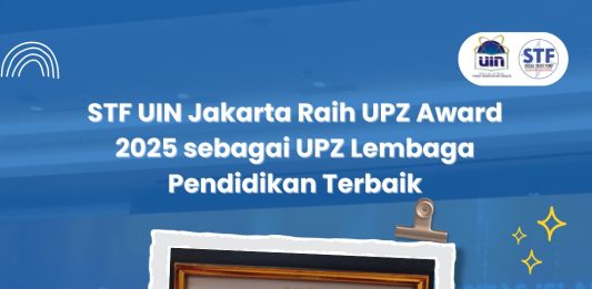 STF UIN Jakarta Raih Penghargaan UPZ Lembaga Pendidikan Terbaik pada Ajang UPZ Award 2025