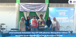 International Volunteer Day STF UIN Jakarta: Merayakan Inklusi Bersama Anak Disabilitas di YPLB Nusantara Depok