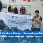 STF UIN Jakarta Salurkan 11 Kantong Donasi Pakaian untuk Korban Banjir dan Longsor di Sumatera