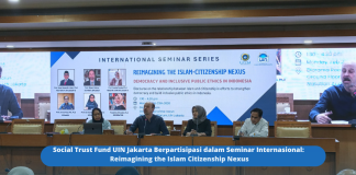 Social Trust Fund UIN Jakarta Berpartisipasi dalam Seminar Internasional: Reimagining the Islam Citizenship Nexus