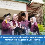 Program Prof. Azyumardi Azra Scholarship Mengantarkan Siti Rohwati Meraih Gelar Magister di UIN Jakarta