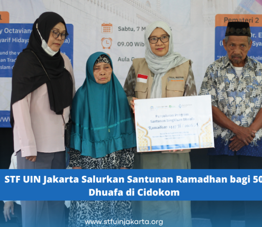 STF UIN Jakarta Salurkan Santunan Ramadhan bagi 50 Dhuafa di Cidokom