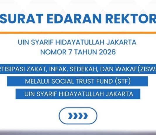 UIN Jakarta Terbitkan Edaran Partisipasi ZISWAF Melalui Lembaga Social Trust Fund