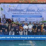 UIN-QU Syahid 1447 H Perkuat Sinergi Qurban untuk Kemanusiaan