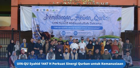 UIN-QU Syahid 1447 H Perkuat Sinergi Qurban untuk Kemanusiaan